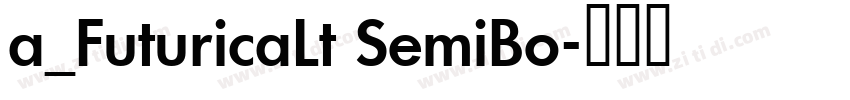 a_FuturicaLt SemiBo字体转换
